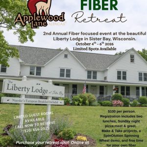 Fiber Retreat Oct 4th - 6th 2026 Sister Bay, WI